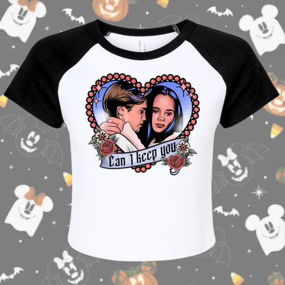 Can I Keep You Baby Tee