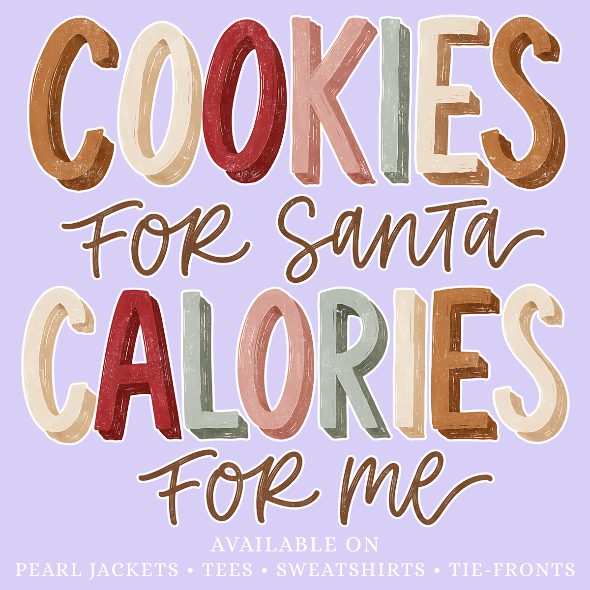 Calories for Me | Pick Your Garment