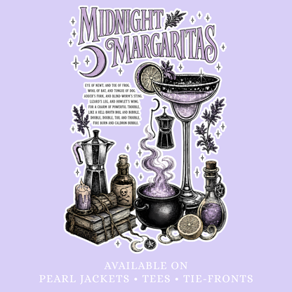 Midnight Margaritas | Pick Your Garment
