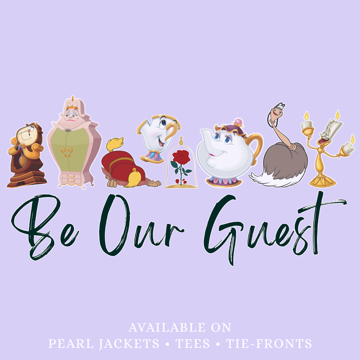 Be Our Guest | Pick Your Garment