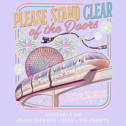 Stand Clear of The Doors | Pick Your Garment