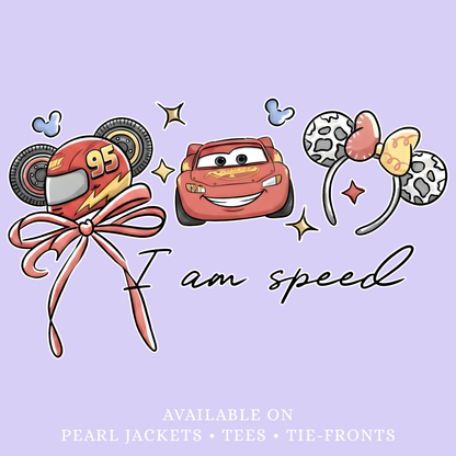 I Am Speed | Pick Your Garment