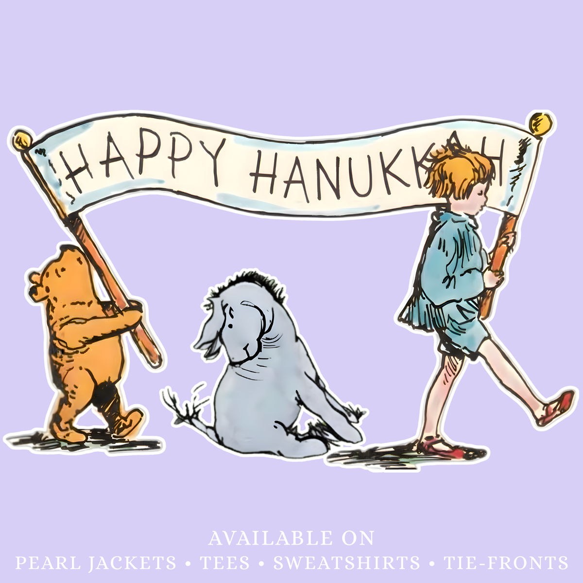 A Hundred Acre Hanukkah | Pick Your Garment