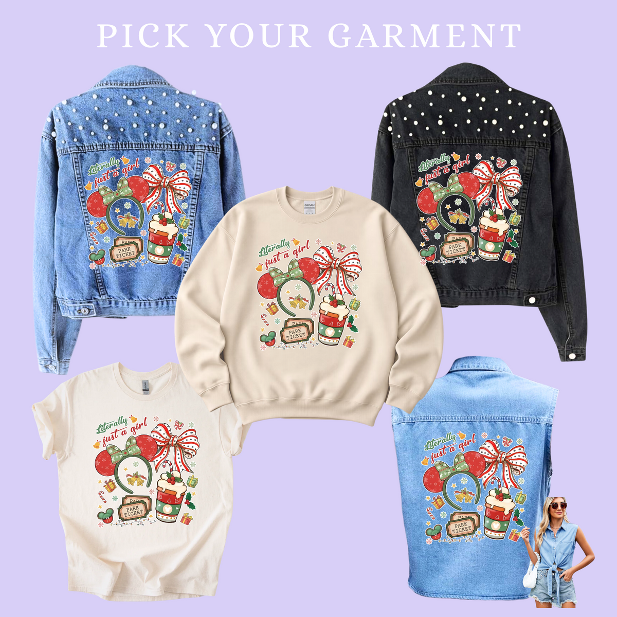 Just a Girl | Pick Your Garment